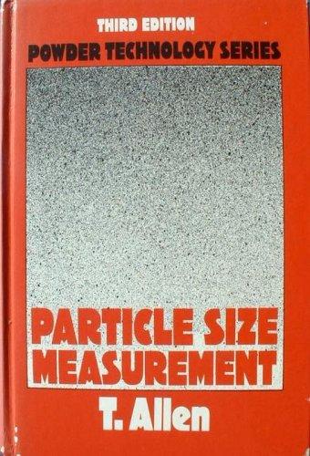 Cover of Particle Size Measurement: Volume 1: Surface area and pore size determination Volume 2