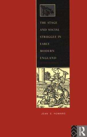 Cover of The stage and social struggle in early modern England