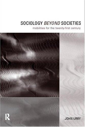 Cover of Sociology Beyond Societies: Mobilities for the Twenty-First Century