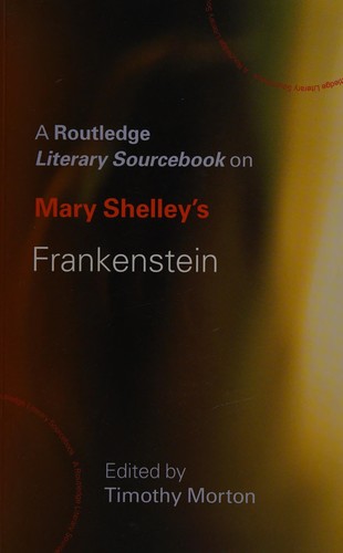 Cover of A Routledge literary sourcebook on Mary Shelley's Frankenstein