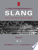 Cover of The New Partridge Dictionary of Slang and Unconventional English: A-I