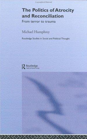Cover of Politics of Atrocity and Reconciliation