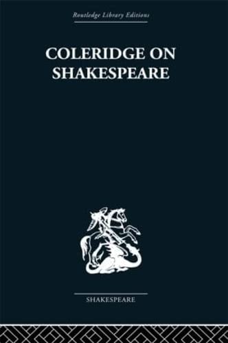 Cover of Coleridge on Shakespeare: The text of the lectures of 1811-12
