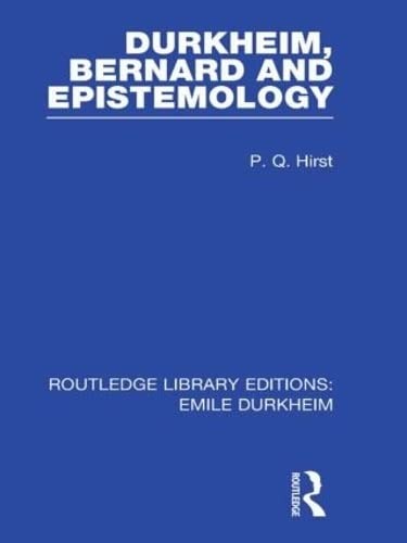 Cover of Durkheim Bernard and Epistemology (Routledge Revivals)
