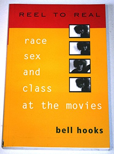 Cover of Reel to Real: Race, Sex, and Class at the Movies