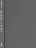 Cover of Keeping the peace