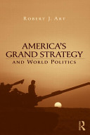 Cover of America's Grand Strategy and World Politics