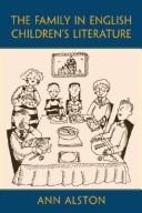 Cover of The Family in English Childrens Literature (Children's Literature and Culture)