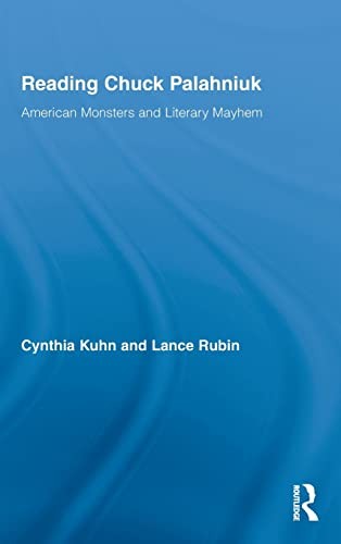 Cover of Reading Chuck Palahniuk: American Monsters and Literary Mayhem