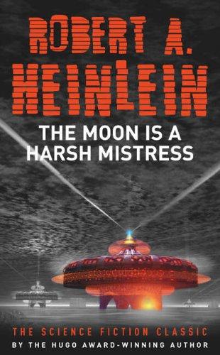 Cover of The Moon Is a Harsh Mistress