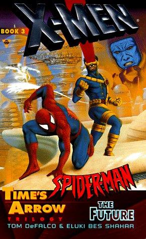 Cover of X-Men and Spider-Man: The Future