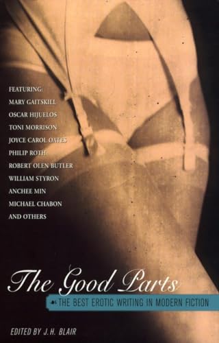 Cover of The Good Parts: The Best Erotic Writing in Modern Fiction