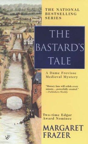 Cover of The Bastard's Tale (Dame Frevisse Medieval Mysteries)