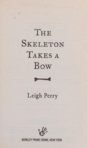 Cover of The skeleton takes a bow
