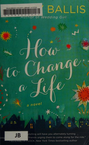 Cover of How to change a life