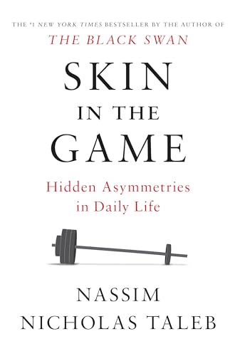 Cover of Skin in the Game: Hidden Asymmetries in Daily Life