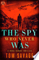 Cover of The Spy Who Never Was