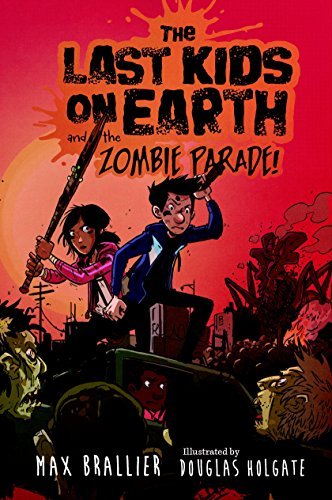 Cover of The Last Kids on Earth and the Zombie Parade