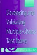 Cover of Developing and validating multiple-choice test items