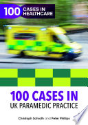 Cover of 100 Cases in UK Paramedic Practice