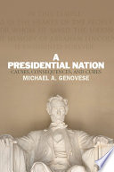 Cover of A Presidential Nation