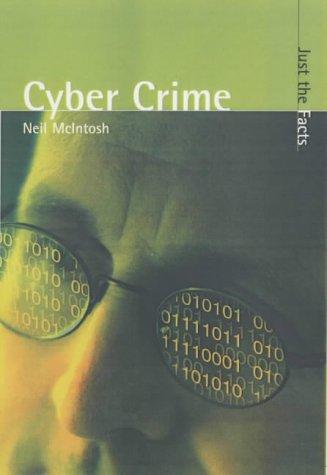 Cover of Cyber Crime (Just the Facts)