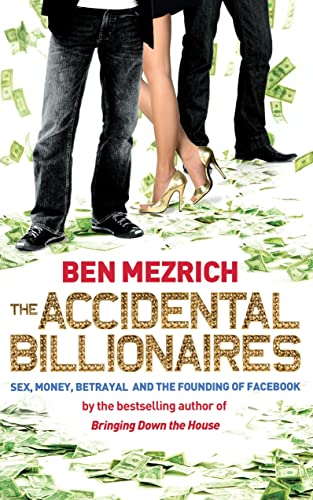 Cover of The Accidental Billionaires: Sex, Money, Betrayal and the Founding of Facebook
