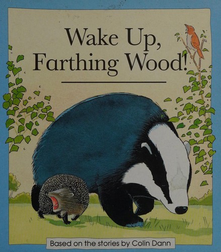 Cover of Wake Up, Farthing Wood (Animals of Farthing Wood Board Books)