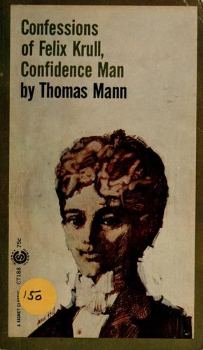 Cover of Confessions of Felix Krull, confidence man