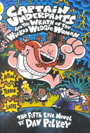 Cover of Captain Underpants and the Wrath of the Wicked Wedgie Woman