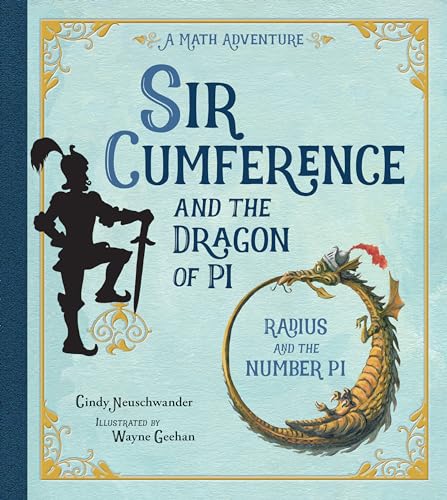 Cover of Sir Cumference and the Dragon of Pi