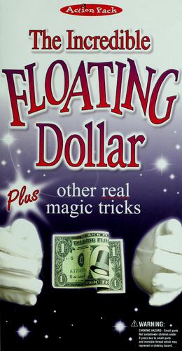 Cover of The incredible floating dollar