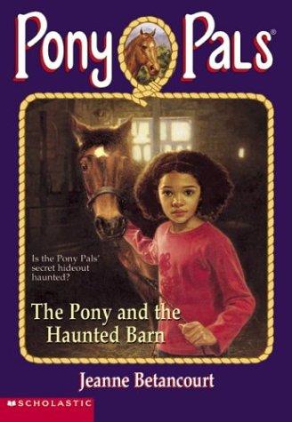 Cover of The pony and the haunted barn