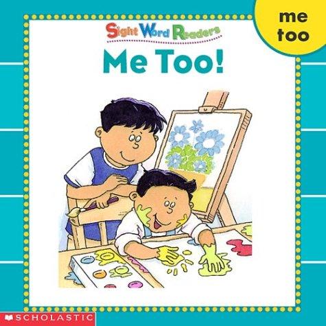 Cover of Me Too! (Sight Word Readers) (Sight Word Library)