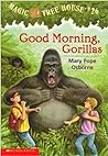 Cover of Good Morning, Gorillas