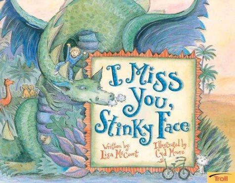 Cover of I Miss You Stinky Face