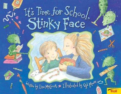Cover of It's Time for School, Stinky Face