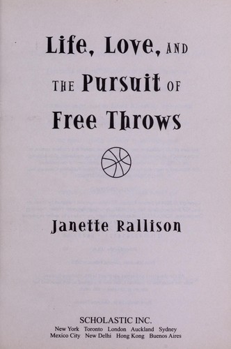 Cover of Life, Love, and the Pursuit of Free Throws