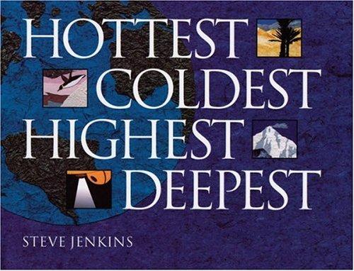 Cover of Hottest, Coldest, Highest, Deepest