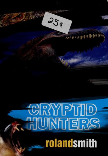 Cover of The Cryptid hunters