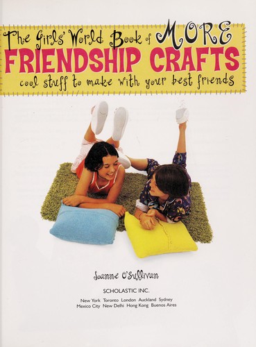 Cover of The girls' world book of more friendship crafts