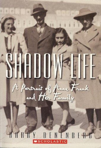 Cover of Shadow Life: A Portrait of Anne Frank and Her Family