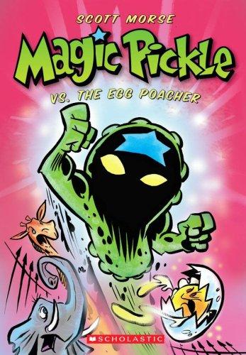 Cover of Magic Pickle Vs. The Egg Poacher (Magic Pickle)