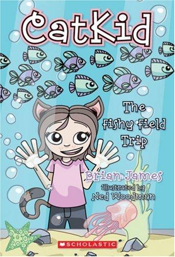 Cover of Fishy Field Trip (Catkid)