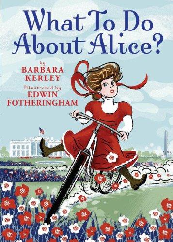 Cover of What To Do About Alice?