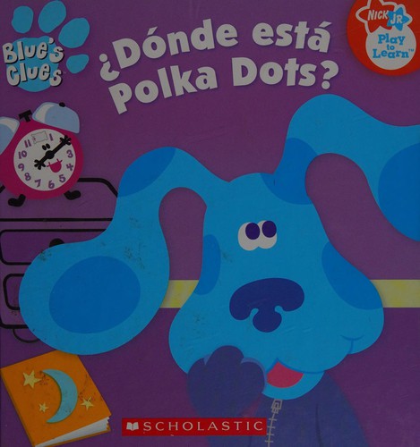 Cover of ¿Dónde está Polka Dots?