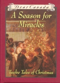 Cover of A Season for Miracles: Twelve Tales of Christmas