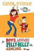 Cover of Boys, Brothers and Jelly-belly Dancing (Ally's World)