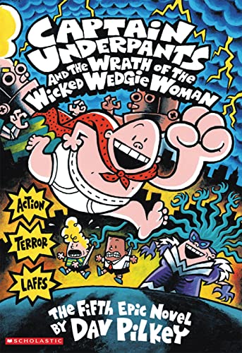 Cover of Captain Underpants and the Wrath of the Wicked Wedgie Woman