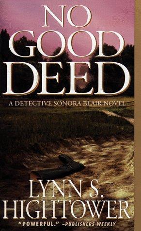 Cover of No Good Deed (Sonora Blair Mysteries)